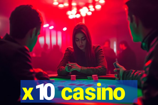 x10 casino